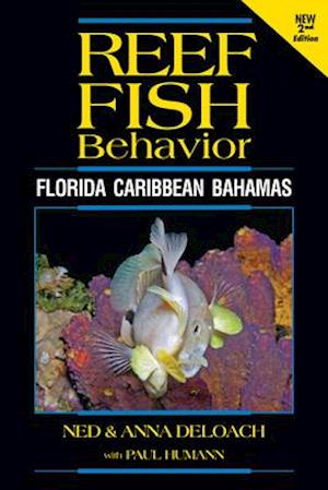 Reef Fish Behavior - Florida Cbbean Bahamas - 2nd Editionari