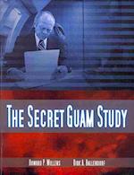 The Secret Guam Study, Second Edition