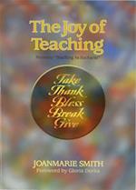 The Joy of Teaching (Formerly Teaching as Eucharist)