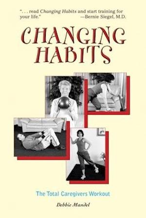 Changing Habits