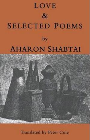 Love and Selected Poems