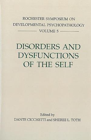 Disorders and Dysfunctions of the Self