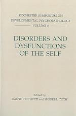Disorders and Dysfunctions of the Self