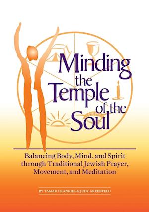 Minding the Temple of the Soul