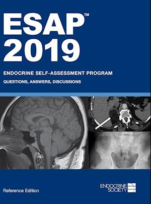 ESAP 2019 Endocrine Self-Assessment Program Questions, Answers, Discussions