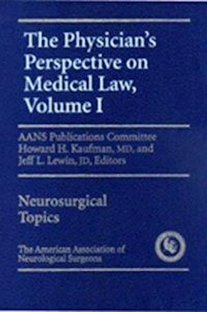 Physician's Perspective on Medical Law