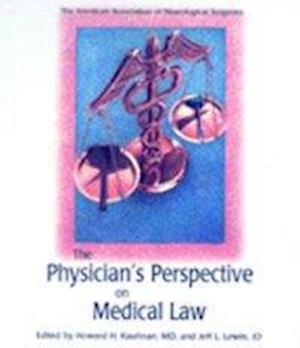 Physician's Perspective on Medical Law : Neurosurgical Topics: Vol. II