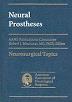 Neural Prosthese: Reversing the Vector of Surgery