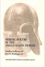 Heroic Poetry in the Anglo-Saxon Period