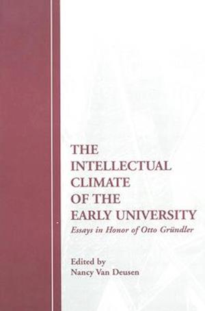 The Intellectual Climate of the Early University