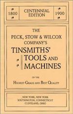 The Peck, Stow & Wilcox Company's Tinsmiths' Tools and Machines