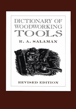 Dictionary of Woodworking Tools