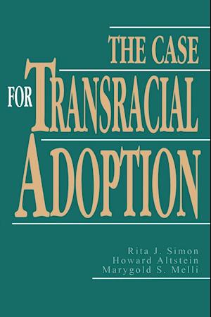 The Case for Transracial Adoption