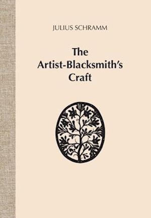 The Artist-Blacksmith's Craft