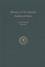 Memoirs of the American Academy in Rome, Vol. 56 (2011) / 57 (2012)