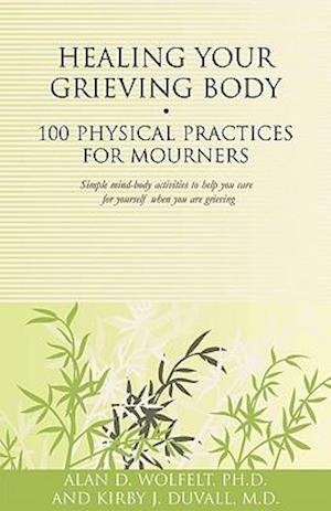 Healing Your Grieving Body