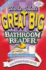 Uncle John's Great Big Bathroom Reader