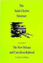 The St. Charles Streetcar