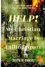 Help! My Christian Marriage Is Falling Apart