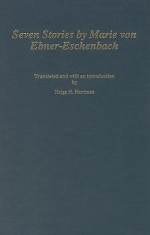 Seven Stories by Marie von Ebner-Eschenbach
