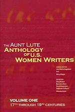 The Aunt Lute Anthology of U.S. Women Writers, Volume One