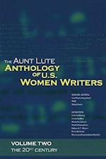 The Aunt Lute Anthology of U.S. Women Writers, Volume Two