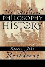 The Biblical Philosophy of History