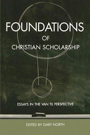 Foundations of Christian Scholarship