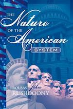 The Nature of the American System