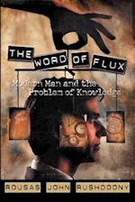 The Word of Flux