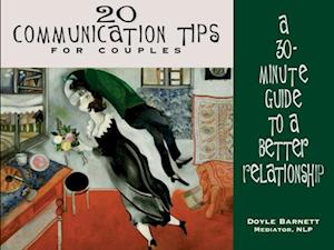 20 Communication Tips for Couples