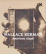 Wallace Berman - American Aleph