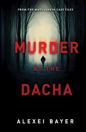 Murder at the Dacha