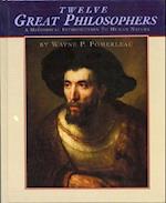 Twelve Great Philosophers
