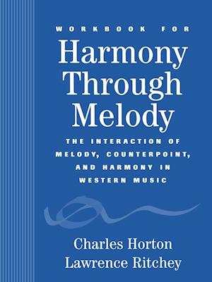 Workbook for Harmony Through Melody