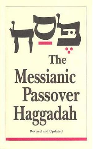 Messianic Passover Haggadah