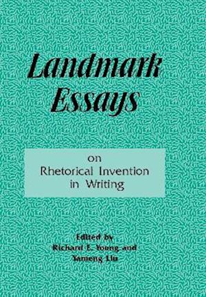 Landmark Essays on Rhetorical Invention in Writing