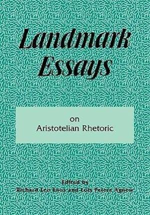 Landmark Essays on Aristotelian Rhetoric