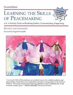 Learning the Skills of Peacemaking, Revised and Expanded