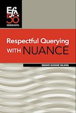 Respectful Querying with NUANCE 