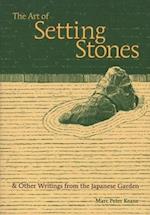 The Art of Setting Stones