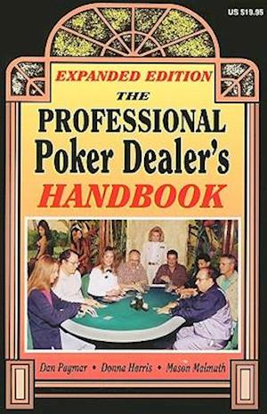 The Professional Poker Dealer's Handbook