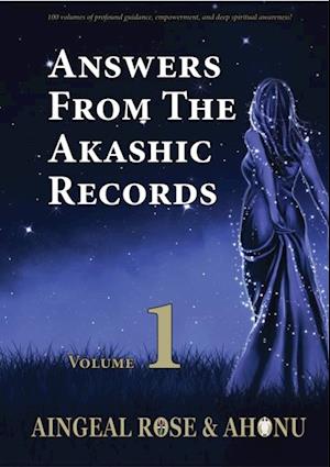 Answers From The Akashic Records Vol 1