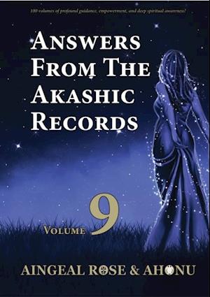 Answers From The Akashic Records Vol 9