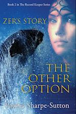 Zers Story: The Other Option 