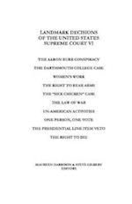 Landmark Decisions of the United States Supreme Court VI