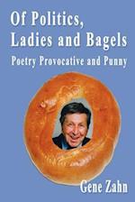 Of Politics, Ladies and Bagels