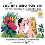 You Are Who You Eat, the Revolutionary New Cannibal Diet