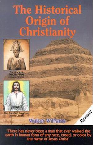 The Historical Origin of Christianity