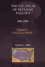 U.S. Atlas of Nuclear Fallout 1951-1970 Calculations
